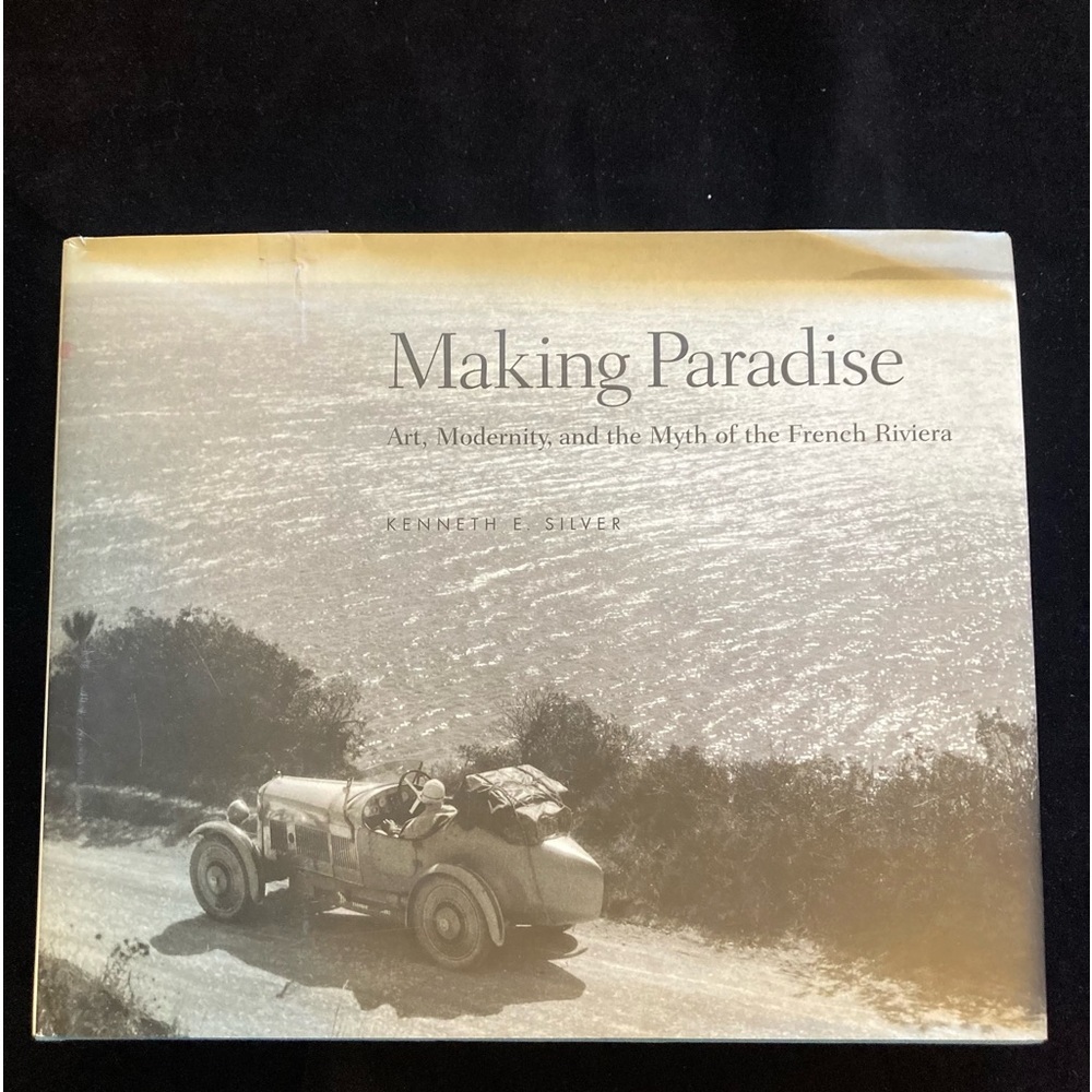 Making Paradise By Kenneth E.  Silver Art And Lifestyle Hardcover Book
